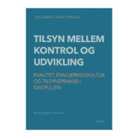 Tilsyn mellem kontrol og udvikling i dagplejen