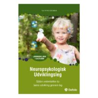 Neuropsykologisk Udviklingsleg Neuropsykologisk Udviklingsleg