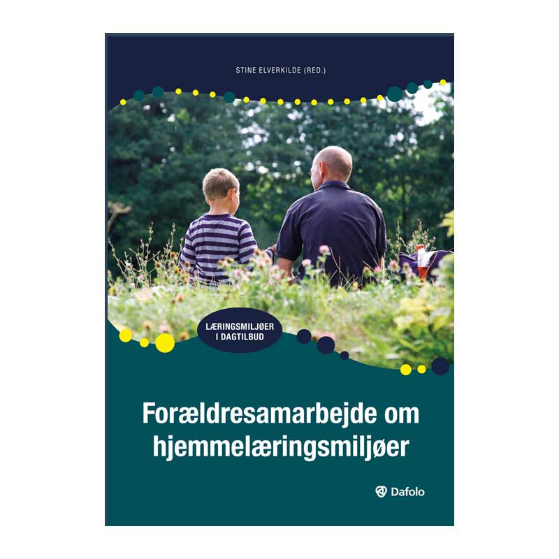 Forældresamarbejde om hjemmelæringsmiljøer Forældresamarbejde om hjemmelæringsmiljøer